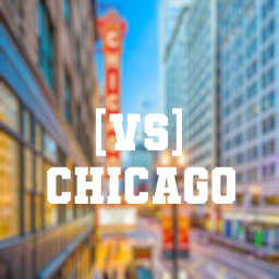 [VS] Chicago, Illinois
