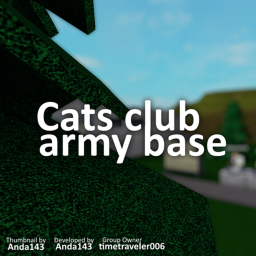 Cats Club Army Base [Outdated]