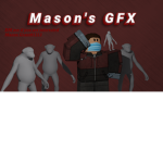 Mason's GFX Store.