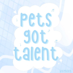 "Pets Got Talent"