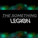 THE SOMETHING LEGION