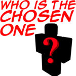 Find the chosen one of roblox
