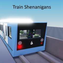 [Release!]Train Shenanigans