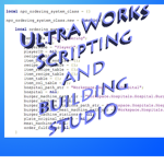 UltraWorks Studio - Scripting and Building Studio