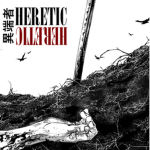 HERETIC!