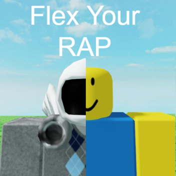 Flex Your RAP