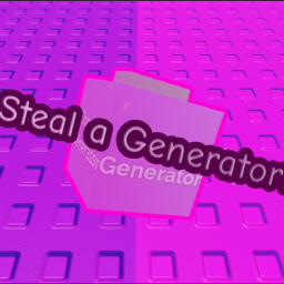 【🌎】Steal a Generator!