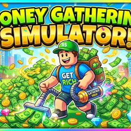🤑Money Gathering Simulator