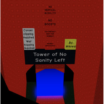 Tower of No Sanity Left