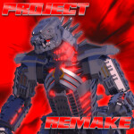 [MECHAGODZILLA] Project : Remake