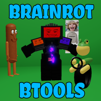 Brainrot Btools