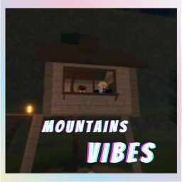 Mountains Vibes