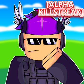 [VIP PASS REWORK] Alpha Killstreak