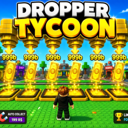 Dropper tycoon