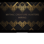 Mythic creature hunters hiring official