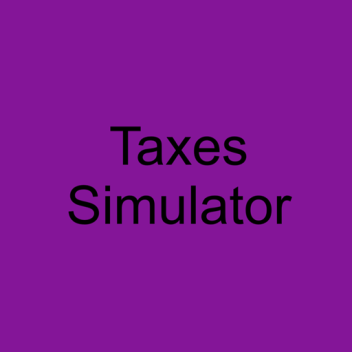 Taxes Simulator (Very Early Stages)