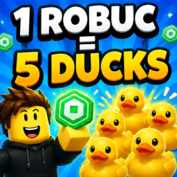 🦆 1 Robux = 5 Ducks! 🦆