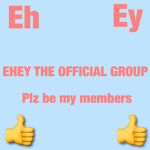 Ehey is the 1one