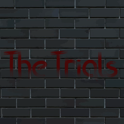 The Trials