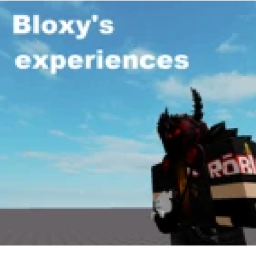 Bloxy's experiences official hub