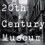 20th century Museum