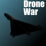 Drone War[mini update]