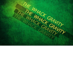 The whack gravity