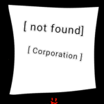 [Not Found] Corporation!