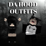 [NEW!🔥 ] DA HOOD OUTFITS (1000+ OUTFITS)