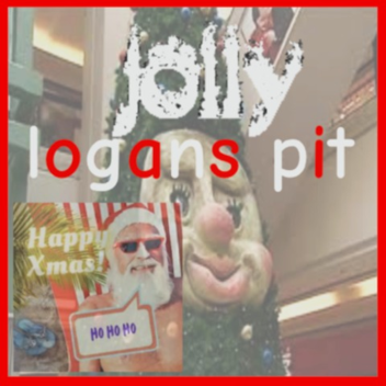 jollymas!] Logans Pit