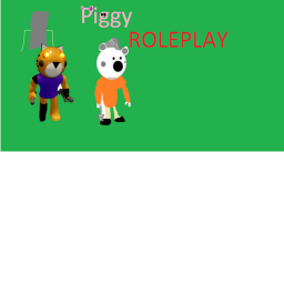 [1 YEAR] Piggy roleplay
