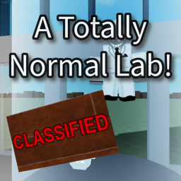 A Totally Normal Lab!