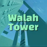 Walah Tower