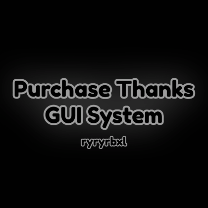 Purchase Thanks GUI System