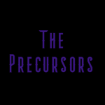 The Precursor's