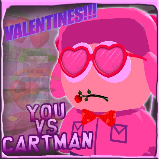 [COMING BACK SOON] You VS Cartman