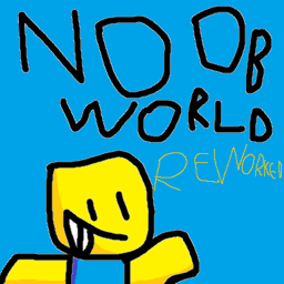 Noob World Rebooted [Official Model Explore]