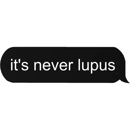 its never lupus house doctor text meme | Roblox Item - Rolimon's