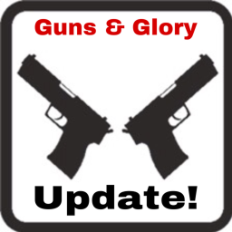 Guns & Glory [UPDATE!]