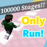 [100000 stage!!] Only Run!! (speed up!!)