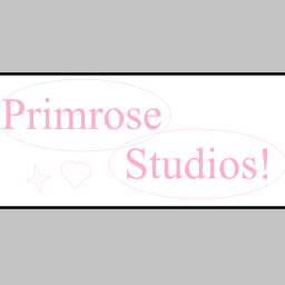 Primrose Studios' Teaser Showcase!