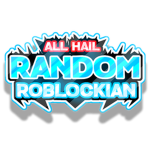 All Hail RandomRoblockian