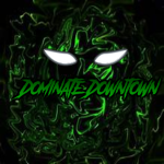 Dominate Downtown