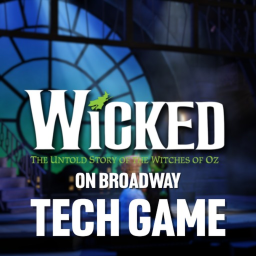 [TECH] WICKED ON BROADWAY