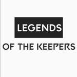 Legends of the keepers