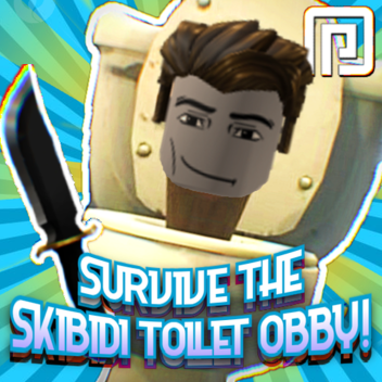 [Skibi 🚽] SURVIVE THE SKIBIDI TOILET OBBY!