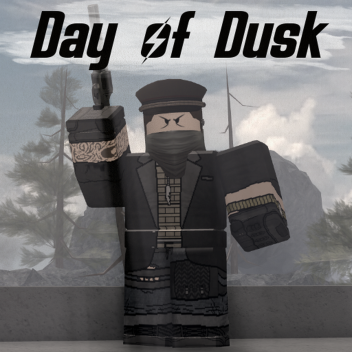 Day of Dusk: Wastelanders [PENGujian PRIVATE 1.6]