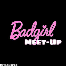 Les Bad girl's meet-up