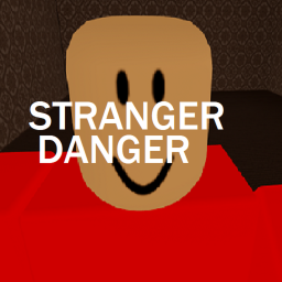 Stranger Danger