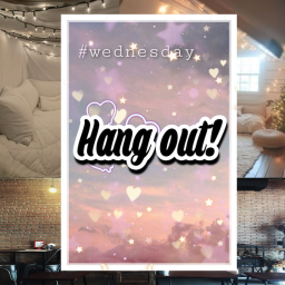 Hang out! 🆕 🎉